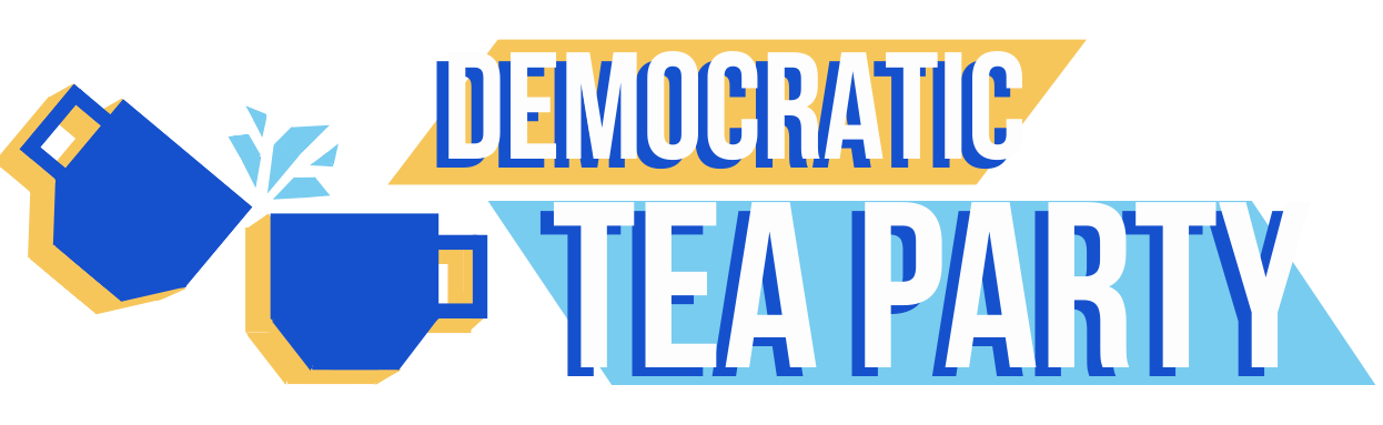 Democratic TEA Party